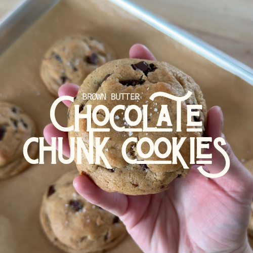 Brown Butter Sourdough Chocolate Chunk Cookie Recipe